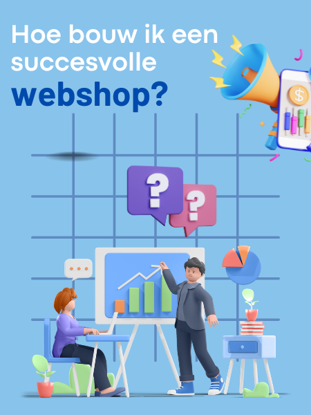 Hoe bouw ik een succesvolle webshop?